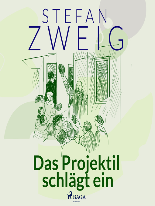 Title details for Das Projektil schlägt ein by Stefan Zweig - Available